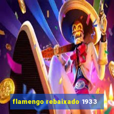 flamengo rebaixado 1933